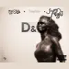 Campaign Brooks, Teezy Baby & Sauce Way Finesse - Dolce Gabbana - Single
