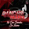 Banda Rancho Grande - Ni Con Señales de Humo - Single